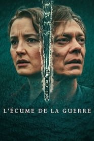 L'écume de la guerre Saison 1