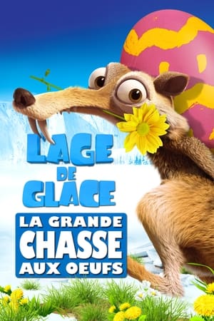 L’Âge de glace : La Grande Chasse aux œufs