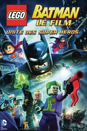 LEGO Batman, le film : Unité des super héros